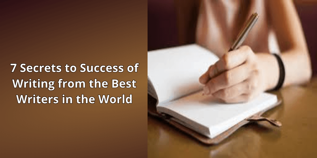 Best Rabing Writing 7 Secrets to Writing Success from the World’s Best Authors | Tips ...